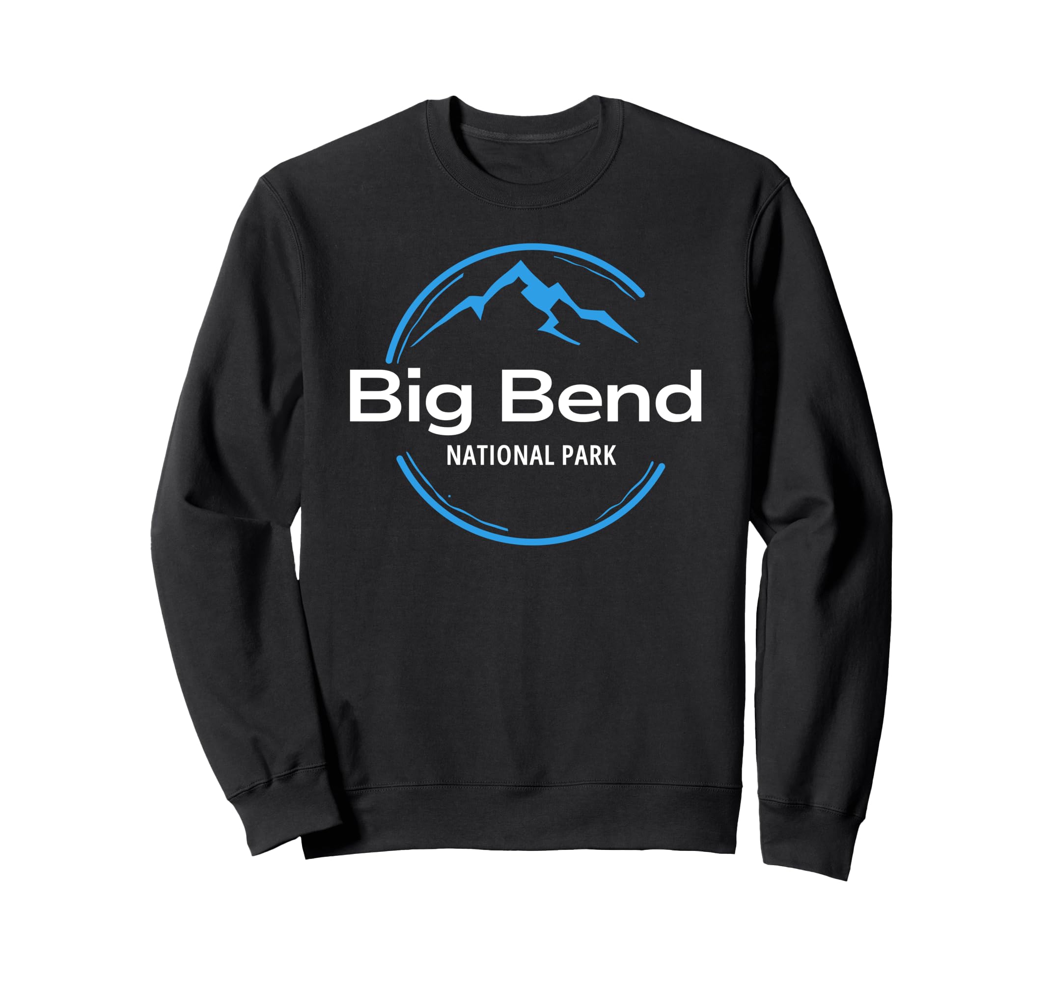 Big Bend National Park Texas Tx Sweatshirt - Aesthetic Graphic for Adults - T-Shirt, Sweatshirt, Hoodie