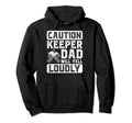 Hockey Keeper Dad Will Yell Hoodie - Casual Everyday Wear for Adults - T-Shirt, Sweatshirt, Hoodie