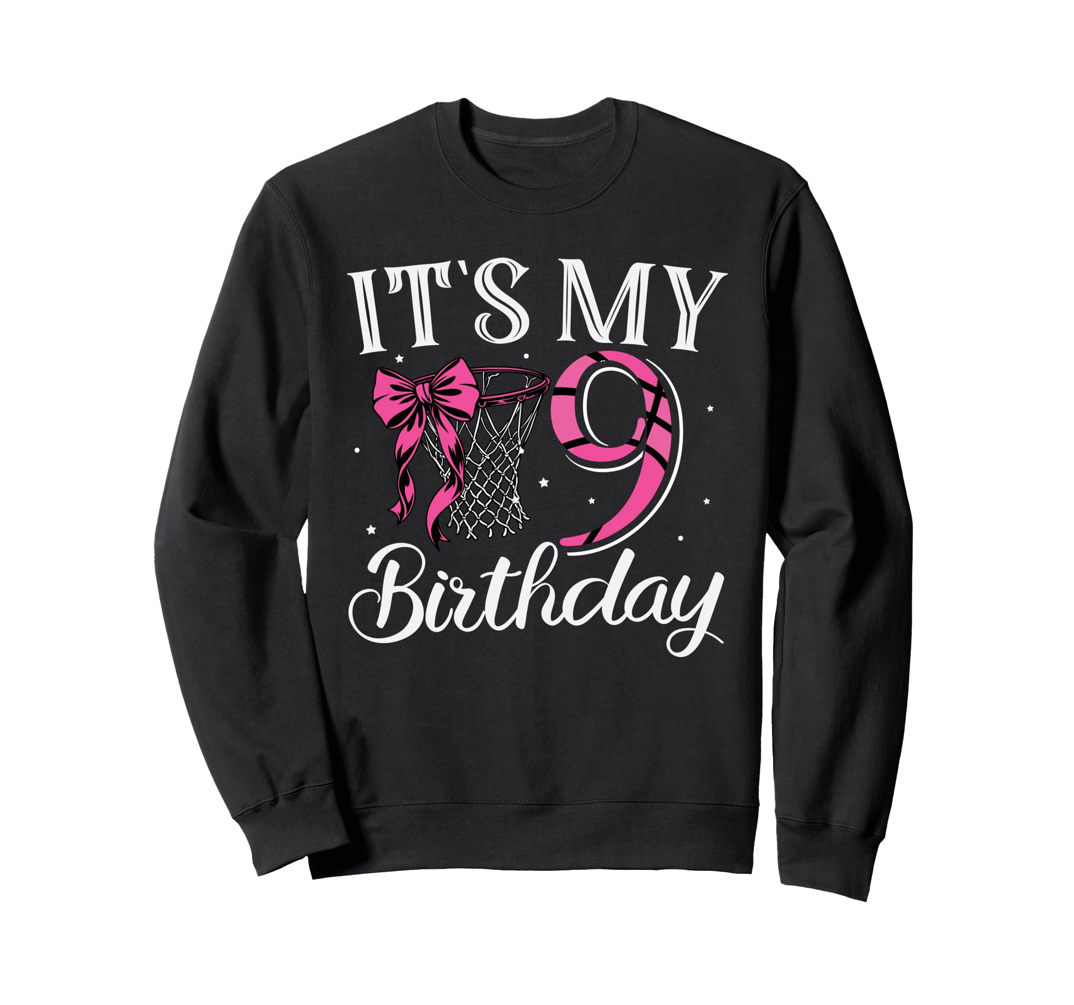 Its My Nine 9 Years Birthday Sweatshirt - Graphic Print for Adults - T-Shirt, Sweatshirt, Hoodie