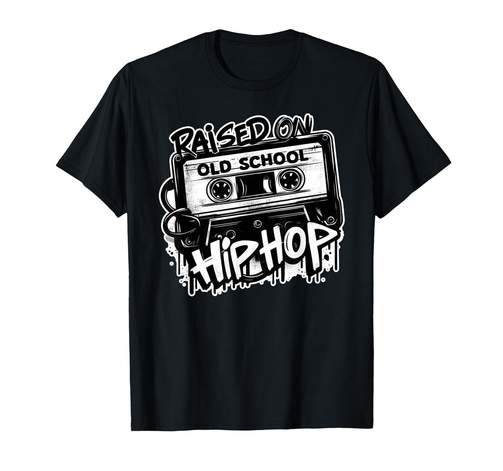 Raised Old School Hip Hop 80S 90S T-Shirt - Graphic Print Men Women - T-Shirt, Sweatshirt, Hoodie