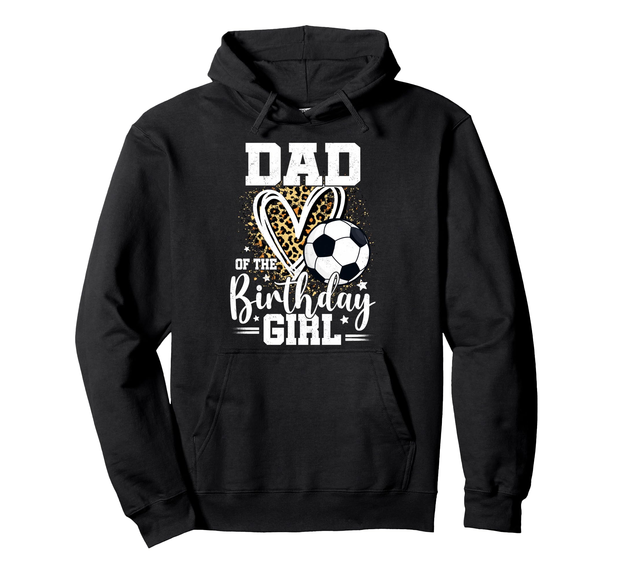 Dad Birthday Soccer Ball Dad Leopard Heart Hoodie - Custom Art Print Unisex - T-Shirt, Sweatshirt, Hoodie