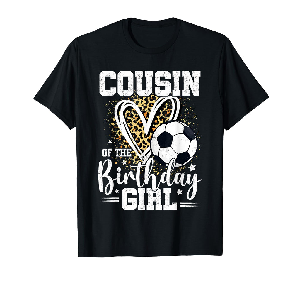 Cousin Birthday Soccer Cousin T-Shirt - Custom Art Print for Adults - T-Shirt, Sweatshirt, Hoodie