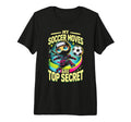 Soccer Ninja My Soccer Moves Are T-Shirt - Streetwear Style for Adults - T-Shirt, Sweatshirt, Hoodie