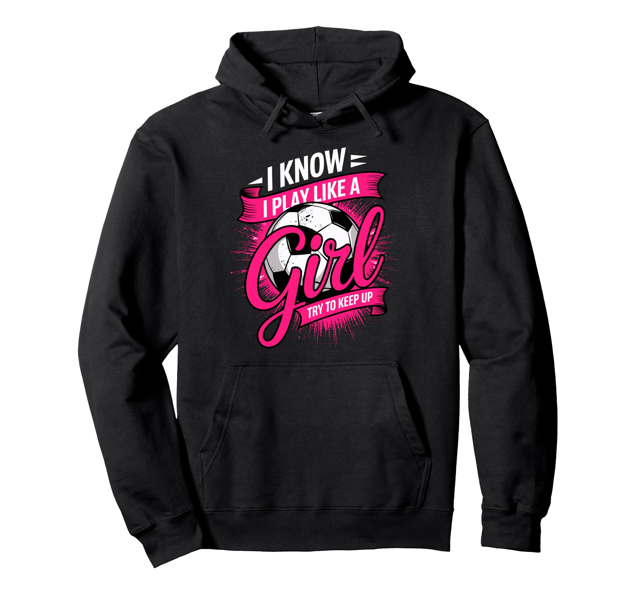 I Know I Play Like Try To Keep Up Hoodie - Casual Everyday Wear for Adults - T-Shirt, Sweatshirt, Hoodie