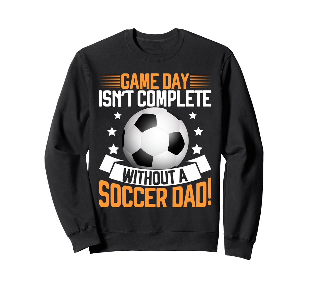 Game Day Isnt Complete Sweatshirt - Casual Everyday Wear for Adults - T-Shirt, Sweatshirt, Hoodie