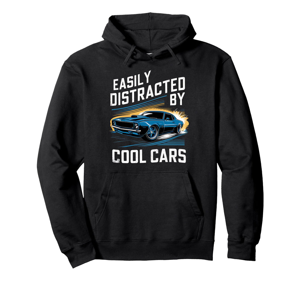 Mens Muscle Car Easily Distracted Hoodie - Fun Novelty Design for Adults - T-Shirt, Sweatshirt, Hoodie