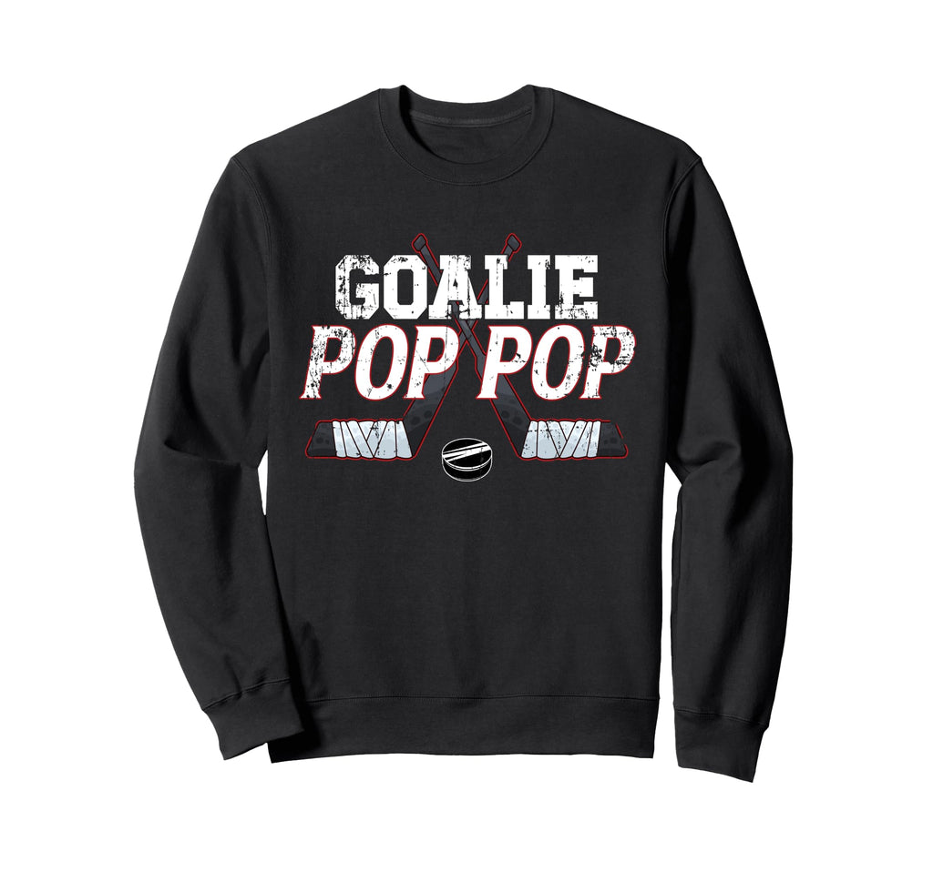 Ice Hockey Goalie Pop Pop Ice Hockey Sweatshirt - Trendy Graphic Unisex - T-Shirt, Sweatshirt, Hoodie