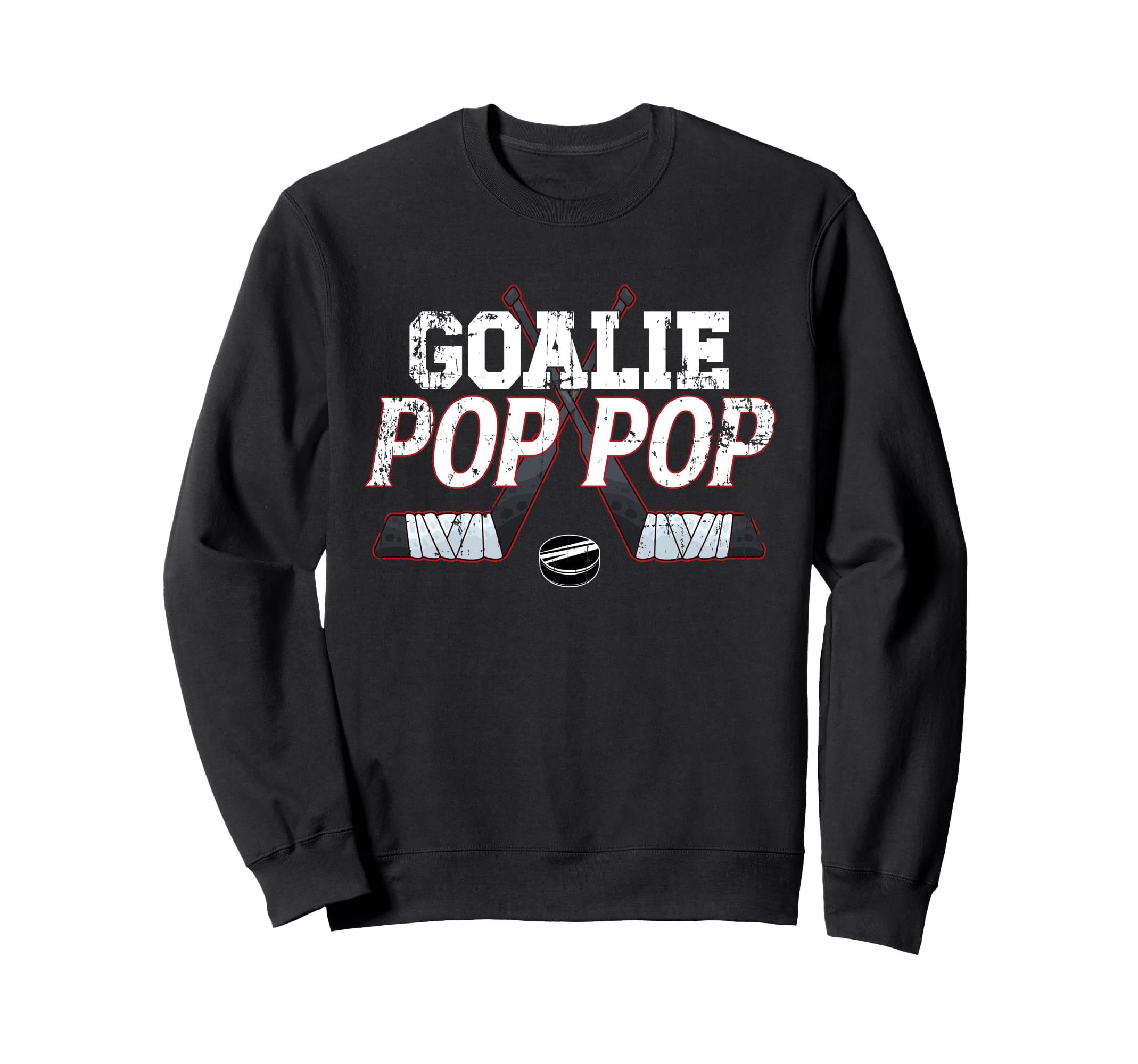 Ice Hockey Goalie Pop Pop Ice Hockey Sweatshirt - Trendy Graphic Unisex - T-Shirt, Sweatshirt, Hoodie