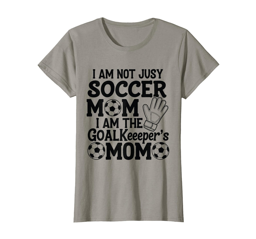 I Am Not Just Soccer Mom I Am T-Shirt - Streetwear Style Men Women - T-Shirt, Sweatshirt, Hoodie