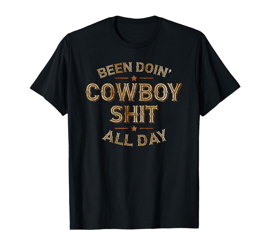 Been Doin Cowboy Shit Distressed T-Shirt - Aesthetic Graphic Men Women - T-Shirt, Sweatshirt, Hoodie