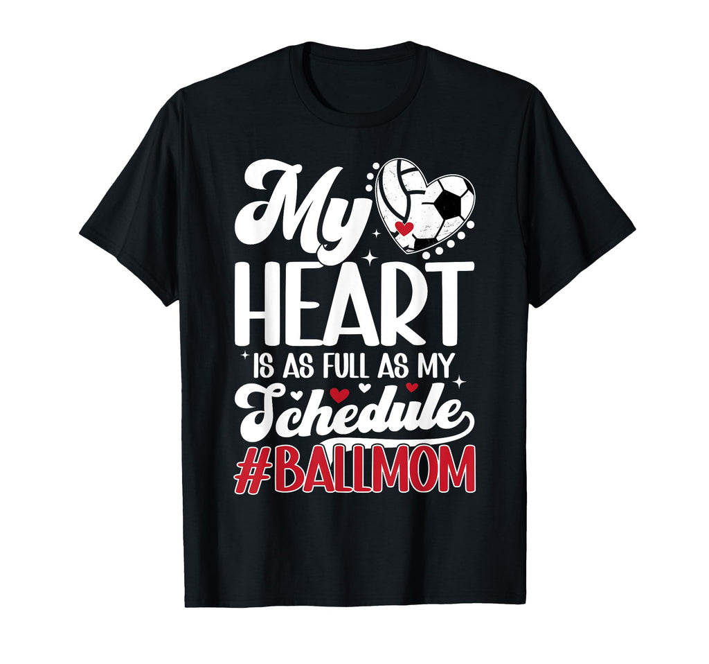 Ball Mom Proud Volleyball Soccer T-Shirt - Casual Everyday Wear Men Women - T-Shirt, Sweatshirt, Hoodie