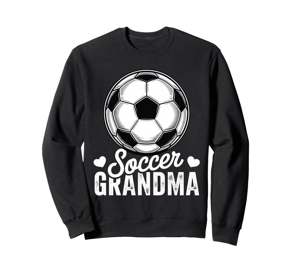 Funny Soccer Grandma Mothers Day Sweatshirt - Unique Graphic for Adults - T-Shirt, Sweatshirt, Hoodie