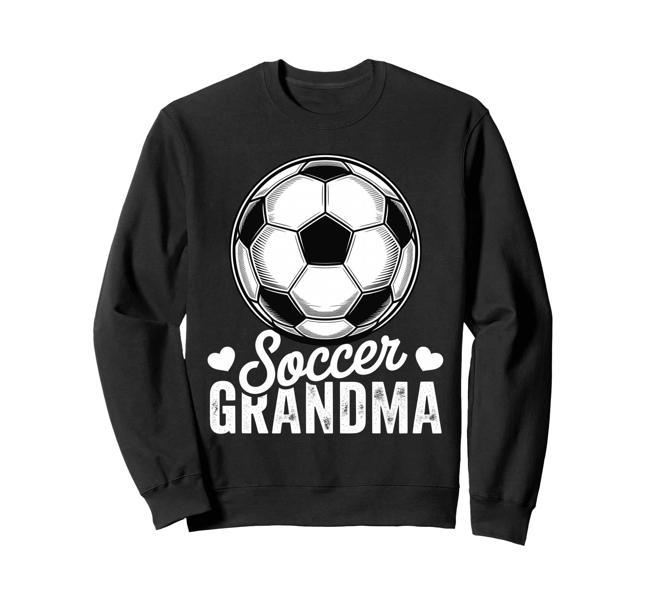Funny Soccer Grandma Mothers Day Sweatshirt - Unique Graphic for Adults - T-Shirt, Sweatshirt, Hoodie