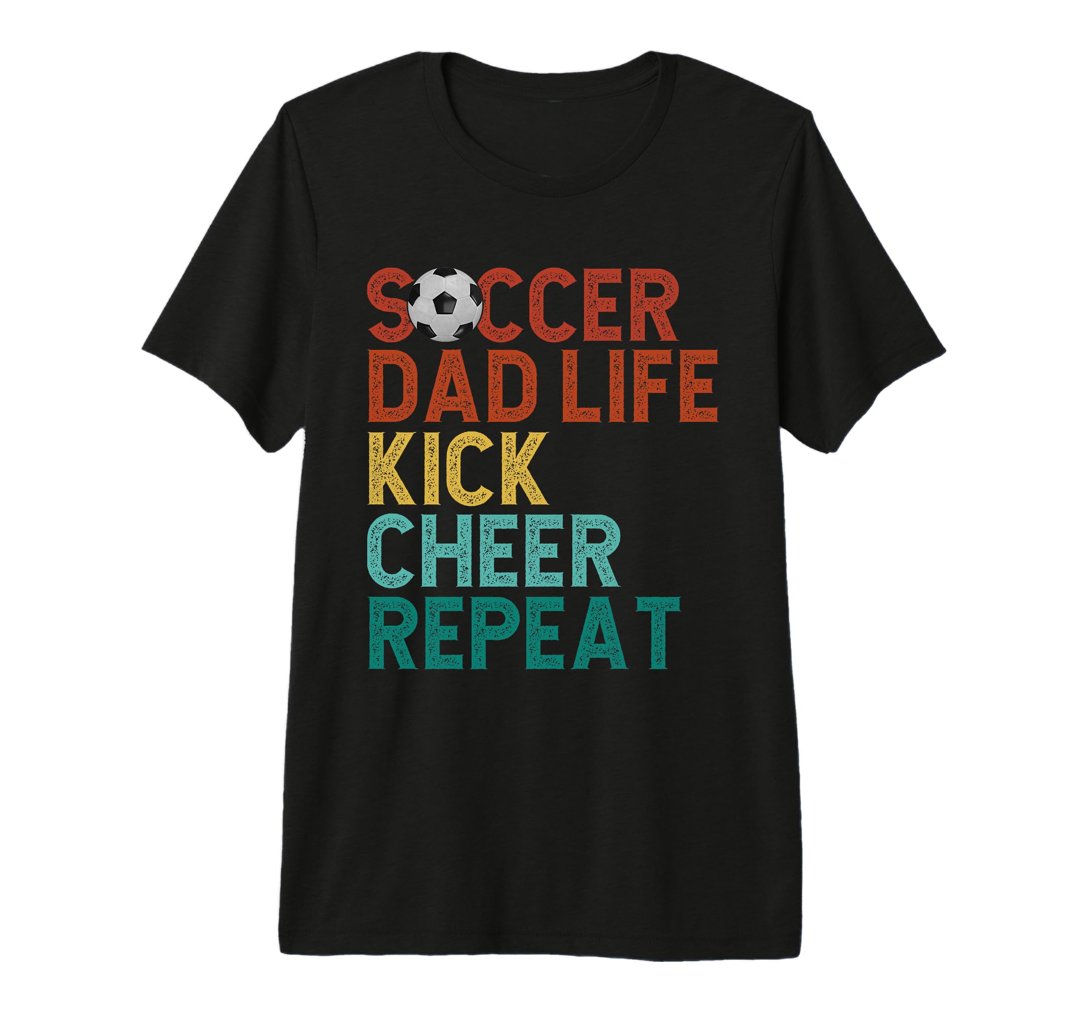 Soccer Dad Life Kick Cheer Repeat T-Shirt - Trendy Graphic Men Women - T-Shirt, Sweatshirt, Hoodie