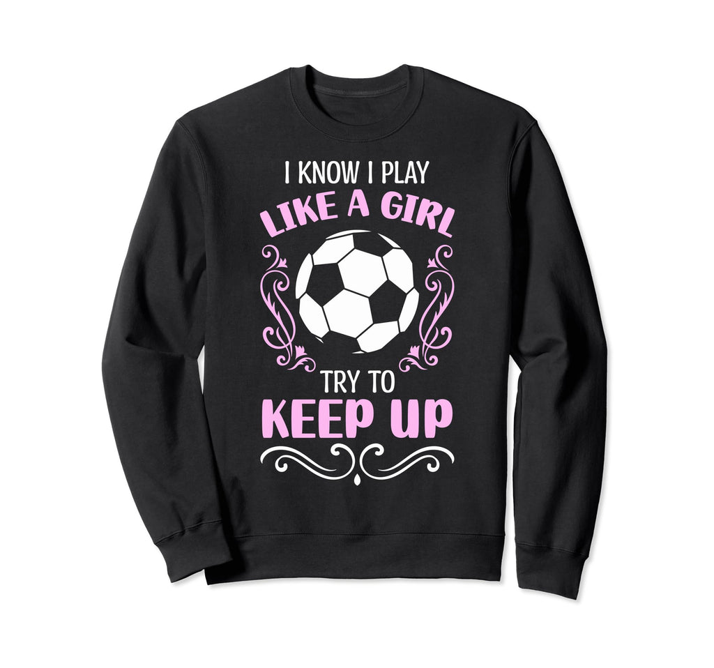 Soccer Moms Soccer Players I Know Sweatshirt - Minimalist Print for Adults - T-Shirt, Sweatshirt, Hoodie