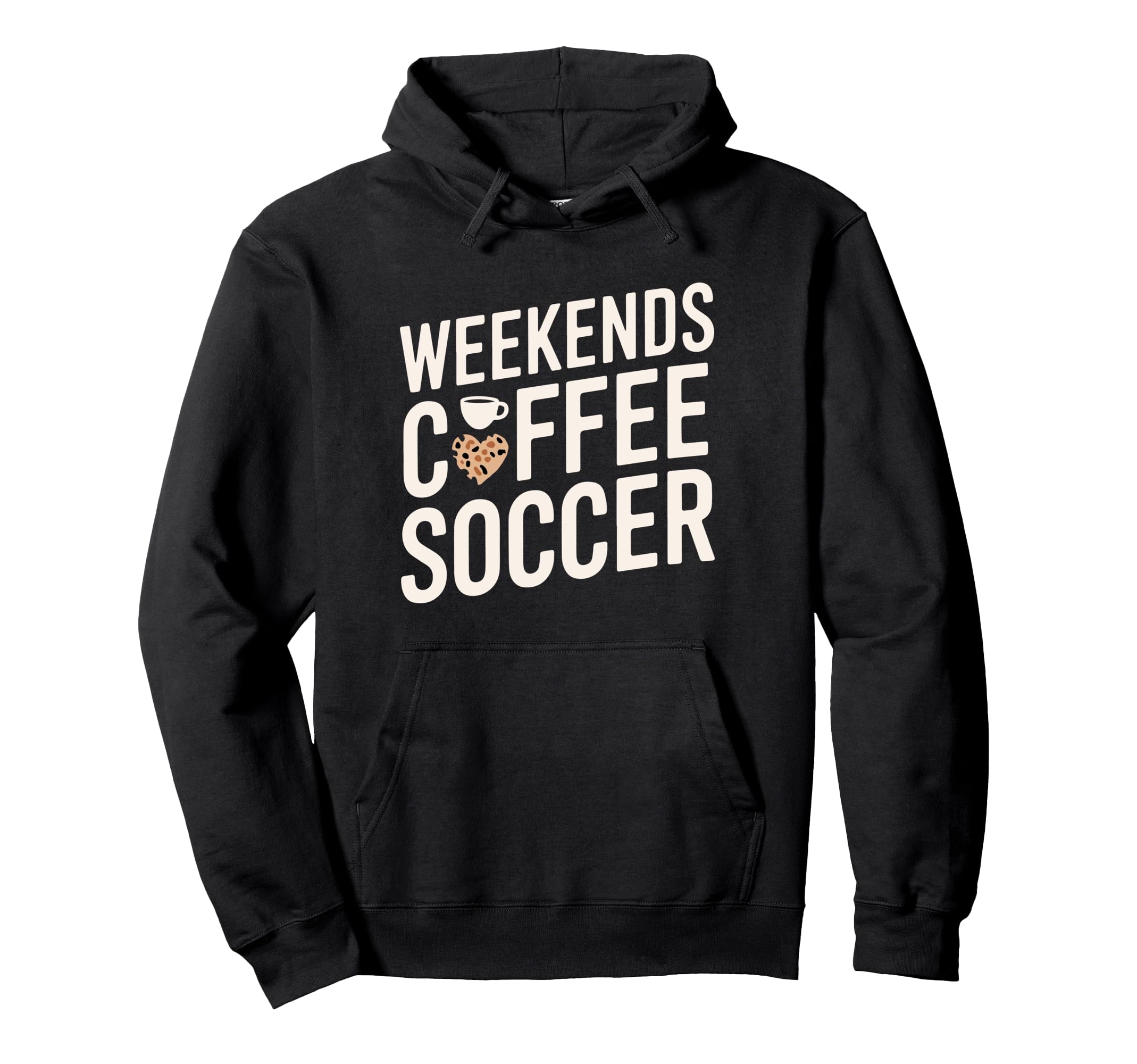 Weekends Coffee And Soccer Mom Life Hoodie - Fun Novelty Design for Adults - T-Shirt, Sweatshirt, Hoodie