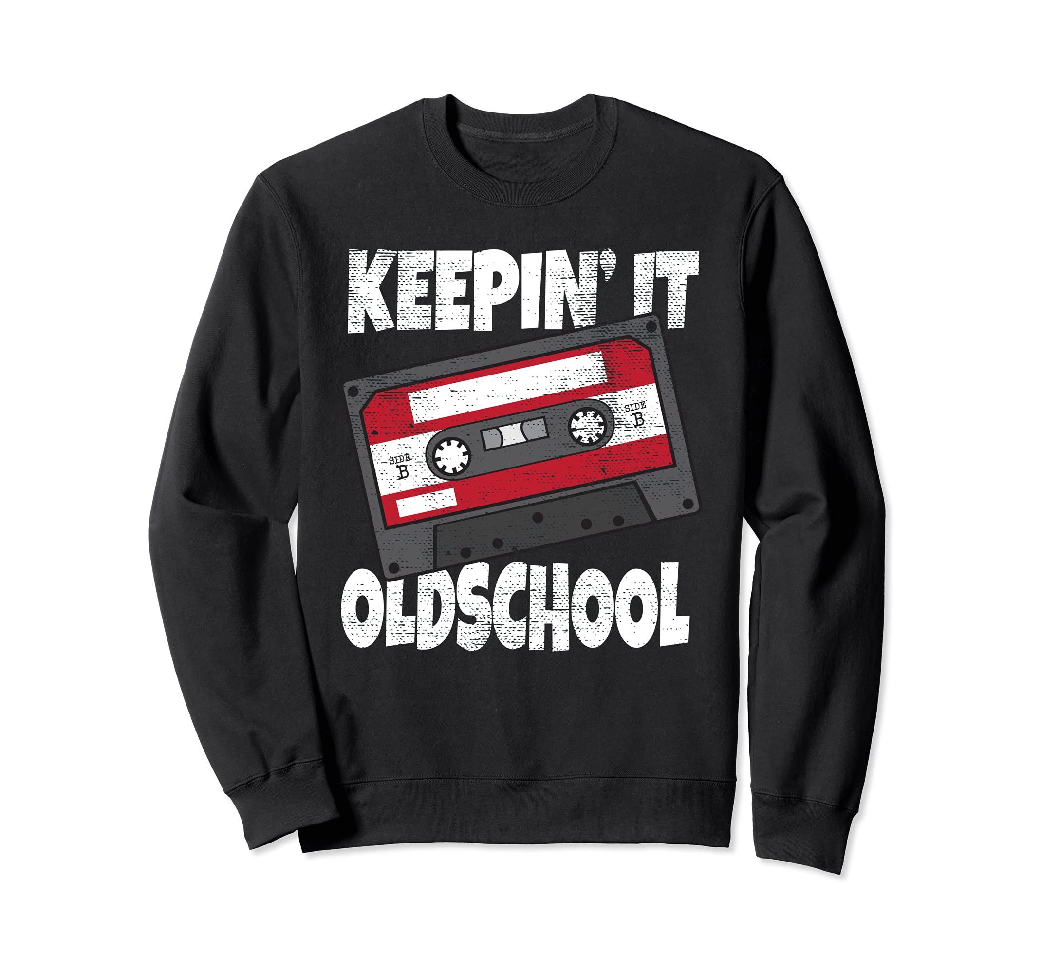 Funny Old School 80S 90S Hip Hop Sweatshirt - Streetwear Style Men Women - T-Shirt, Sweatshirt, Hoodie