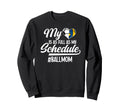 Ball Mom Proud Soccer Volleyball Sweatshirt - Fun Novelty Design Men Women - T-Shirt, Sweatshirt, Hoodie