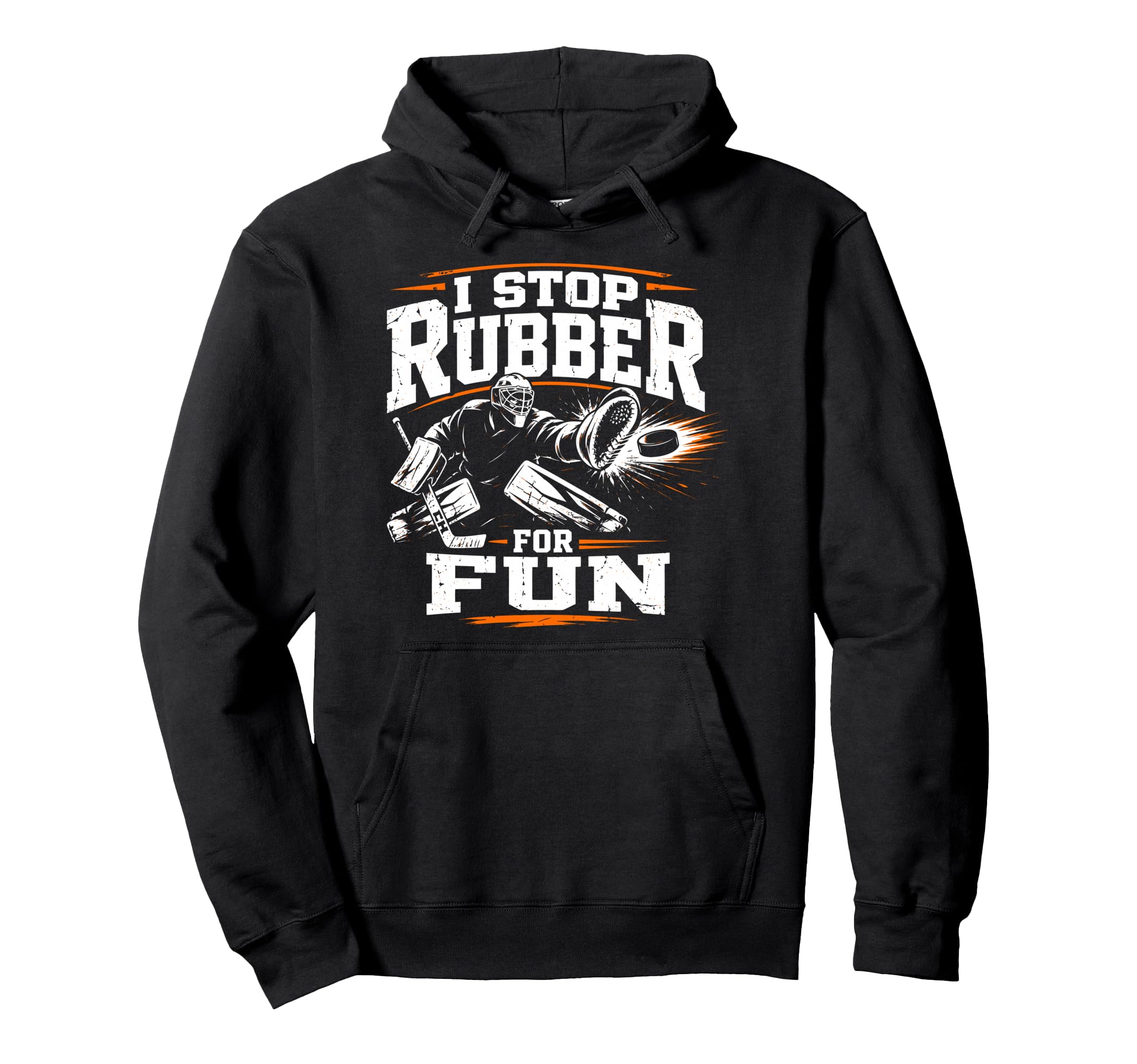 Ice Hockey Goalkeeper Fun Goalie Hoodie - Novelty Apparel Men Women - T-Shirt, Sweatshirt, Hoodie