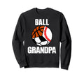 Ball Grandpa Funny Baseball Soccer Sweatshirt - Graphic Print Men Women - T-Shirt, Sweatshirt, Hoodie