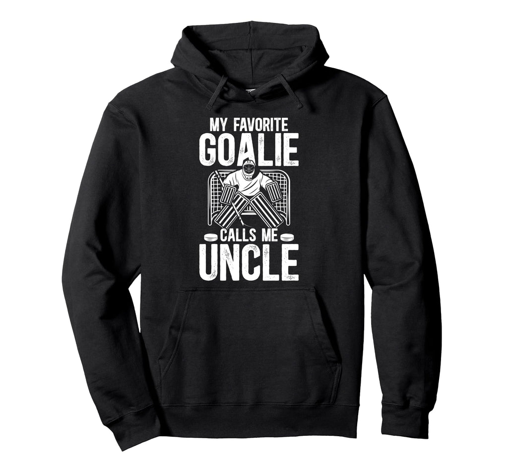 Proud Ice Hockey Goalie Uncle Hockey Hoodie - Aesthetic Graphic Men Women - T-Shirt, Sweatshirt, Hoodie