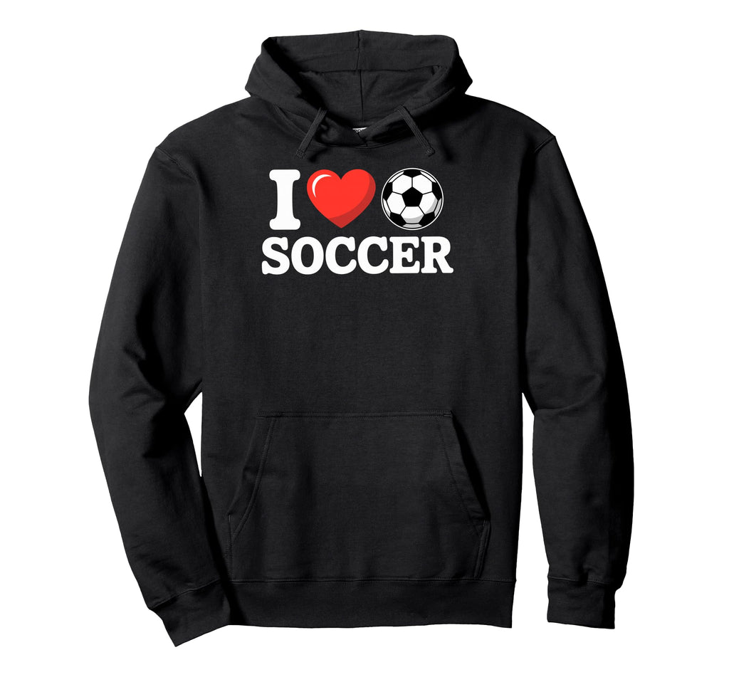 I Love Soccer Goalie Player Fan Hoodie - Casual Everyday Wear Men Women - T-Shirt, Sweatshirt, Hoodie