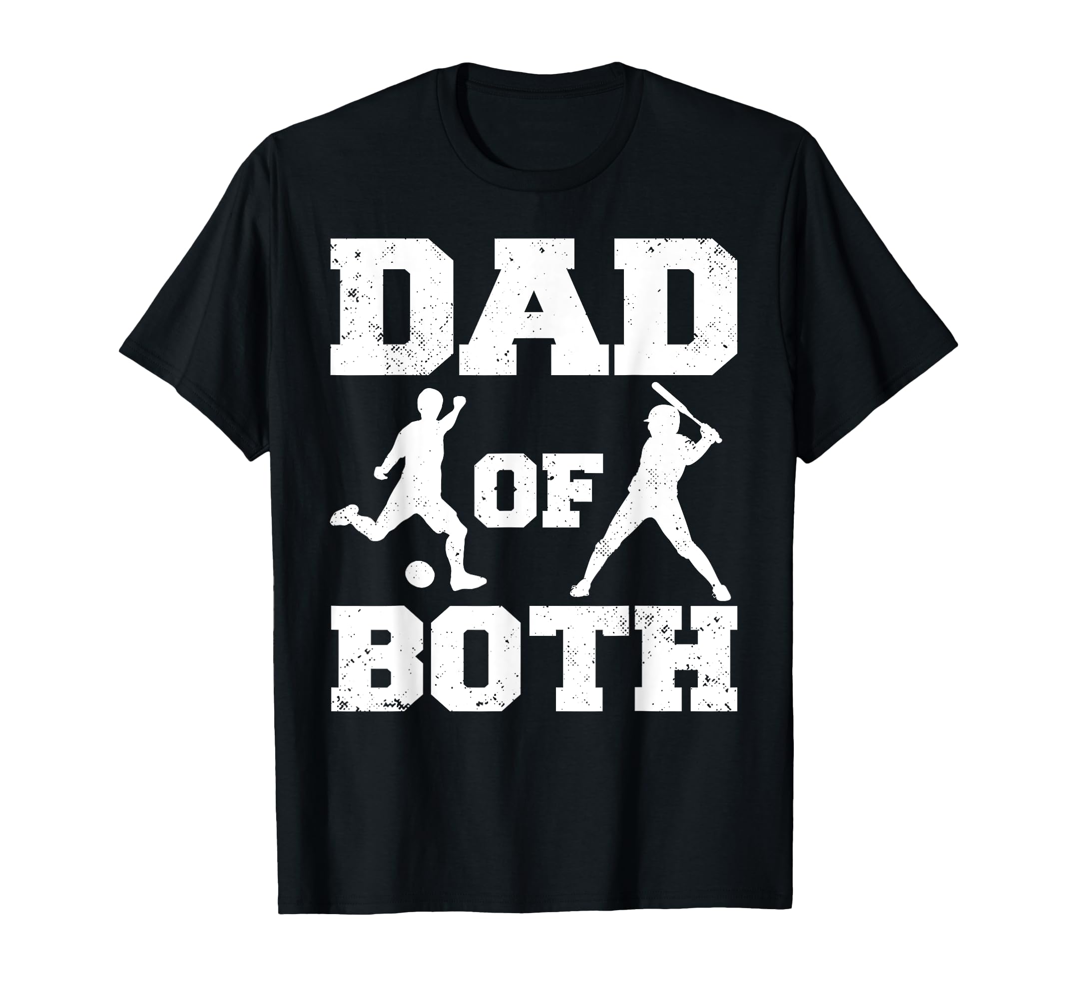 Dad Both Funny Soccer Baseball Dad T-Shirt - Fun Novelty Design for Adults - T-Shirt, Sweatshirt, Hoodie