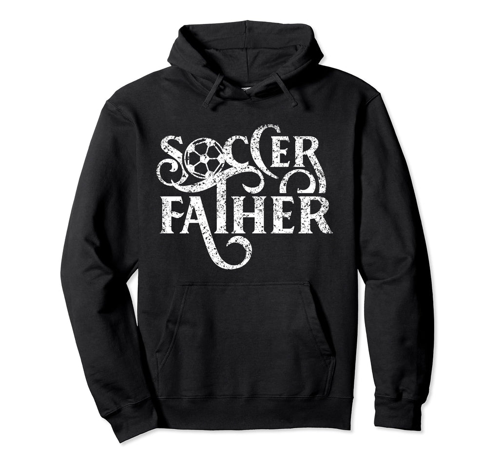 Soccer Father Player Dad Daddy Hoodie - Custom Art Print Unisex - T-Shirt, Sweatshirt, Hoodie