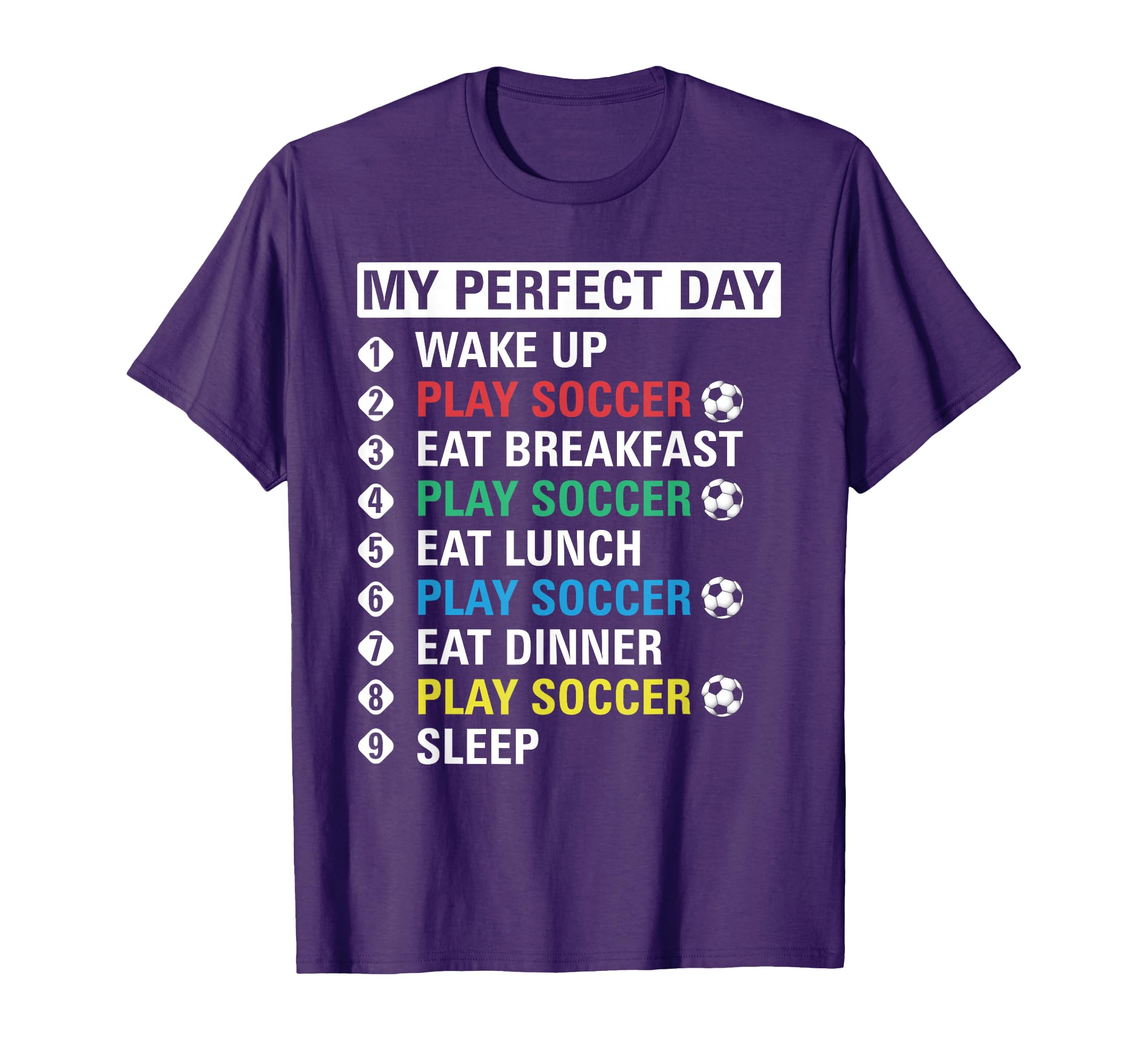 My Day Play Soccer Funny Player Gift T-Shirt - Novelty Apparel Unisex - T-Shirt, Sweatshirt, Hoodie