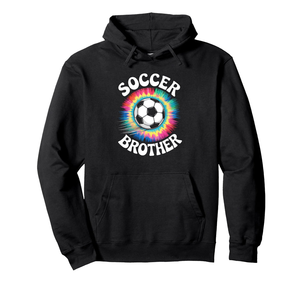 Soccer Brother Tie Dye Spirit Hoodie - Streetwear Style for Adults - T-Shirt, Sweatshirt, Hoodie