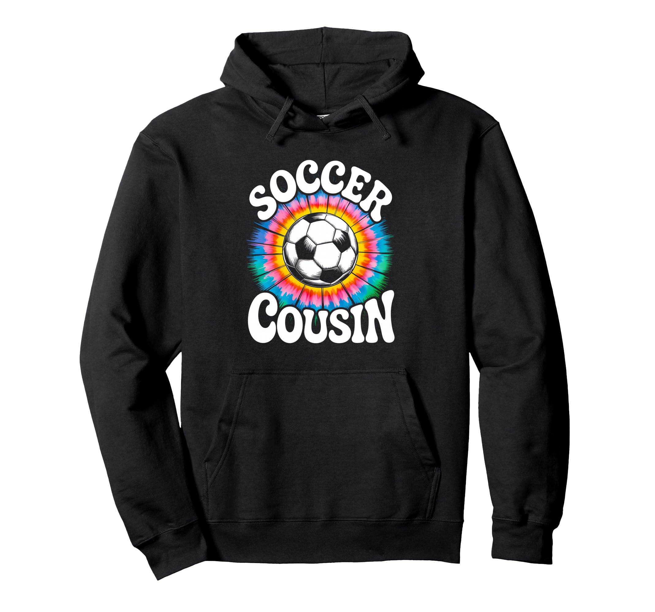 Soccer Cousin Tie Dye Spirit Hoodie - Graphic Print Men Women - T-Shirt, Sweatshirt, Hoodie
