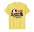 Soccer Mom 19 Custom Number Mothers T-Shirt - Streetwear Style for Adults - T-Shirt, Sweatshirt, Hoodie