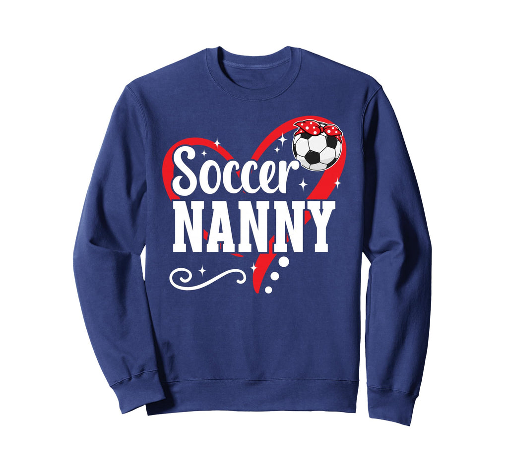 Soccer Nanny Heart Grandma Nanny Sweatshirt - Graphic Print for Adults - T-Shirt, Sweatshirt, Hoodie