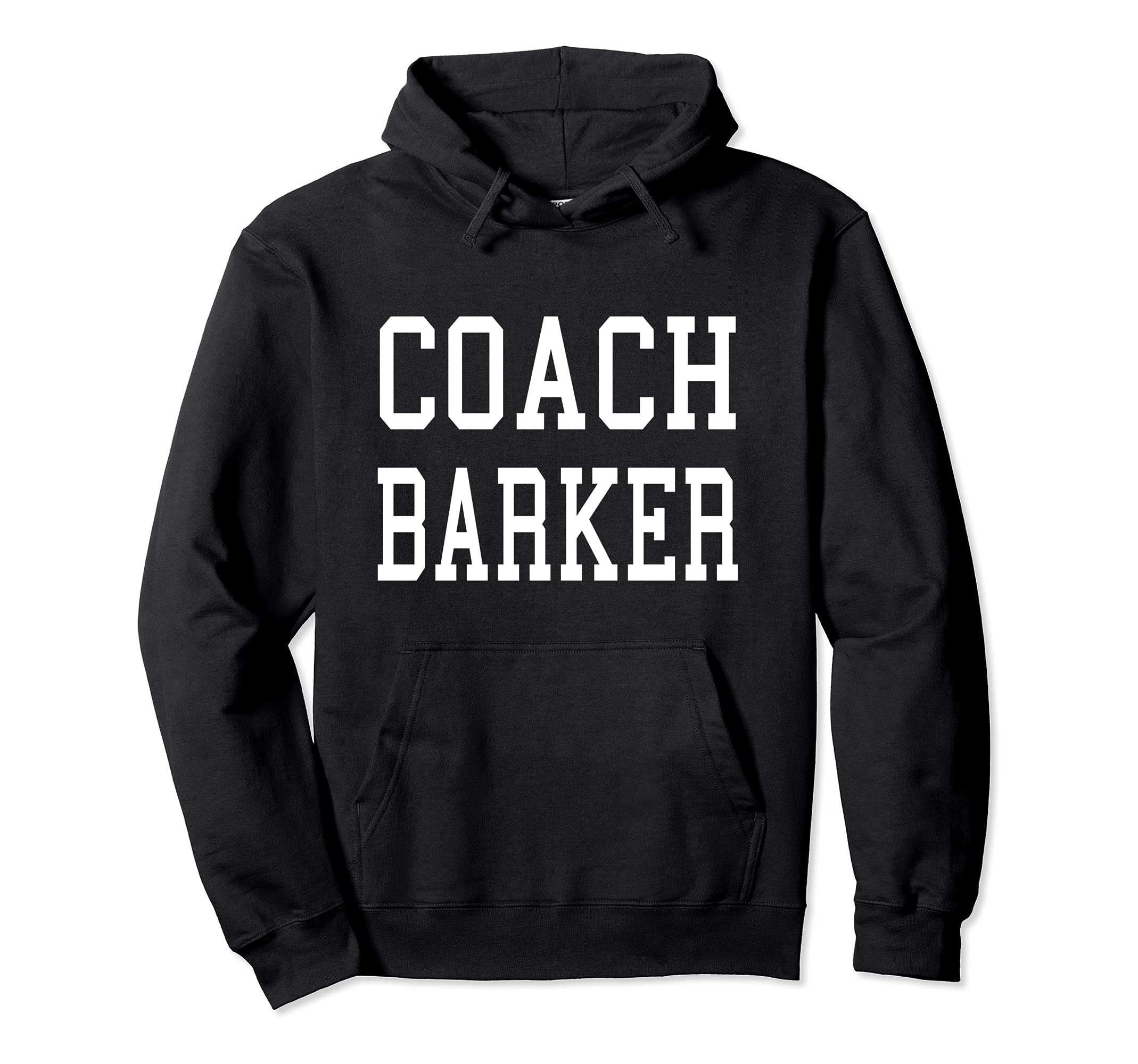 Coach Barker Custom Football Soccer Baseball Hoodie - Graphic Print Unisex - T-Shirt, Sweatshirt, Hoodie