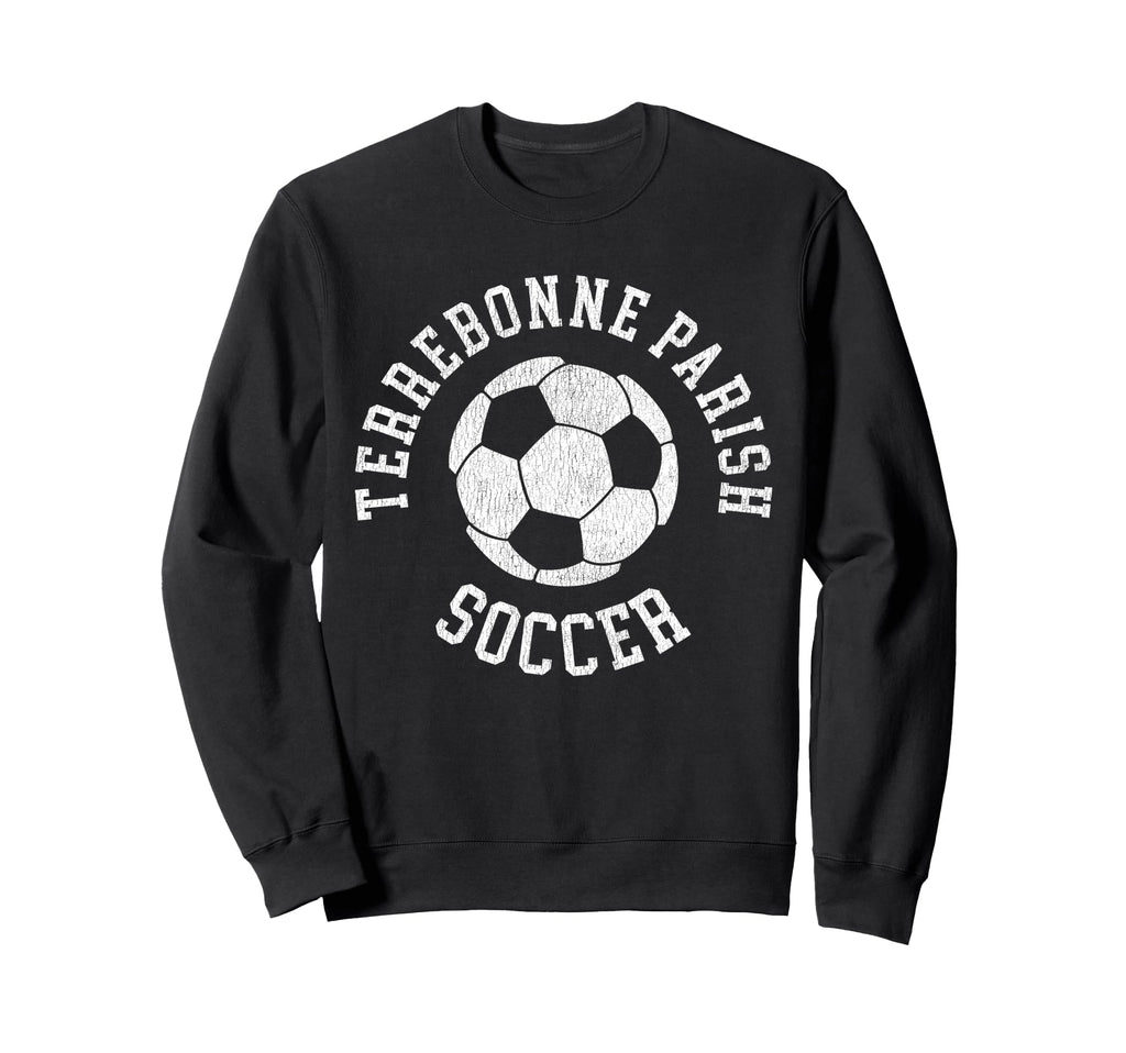 Terrebonne Parish Soccer Distressed 90S Sweatshirt - Graphic Print Unisex - T-Shirt, Sweatshirt, Hoodie