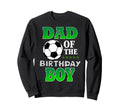 Dad Birthday Soccer Stars Outfit Sweatshirt - Custom Art Print Men Women - T-Shirt, Sweatshirt, Hoodie