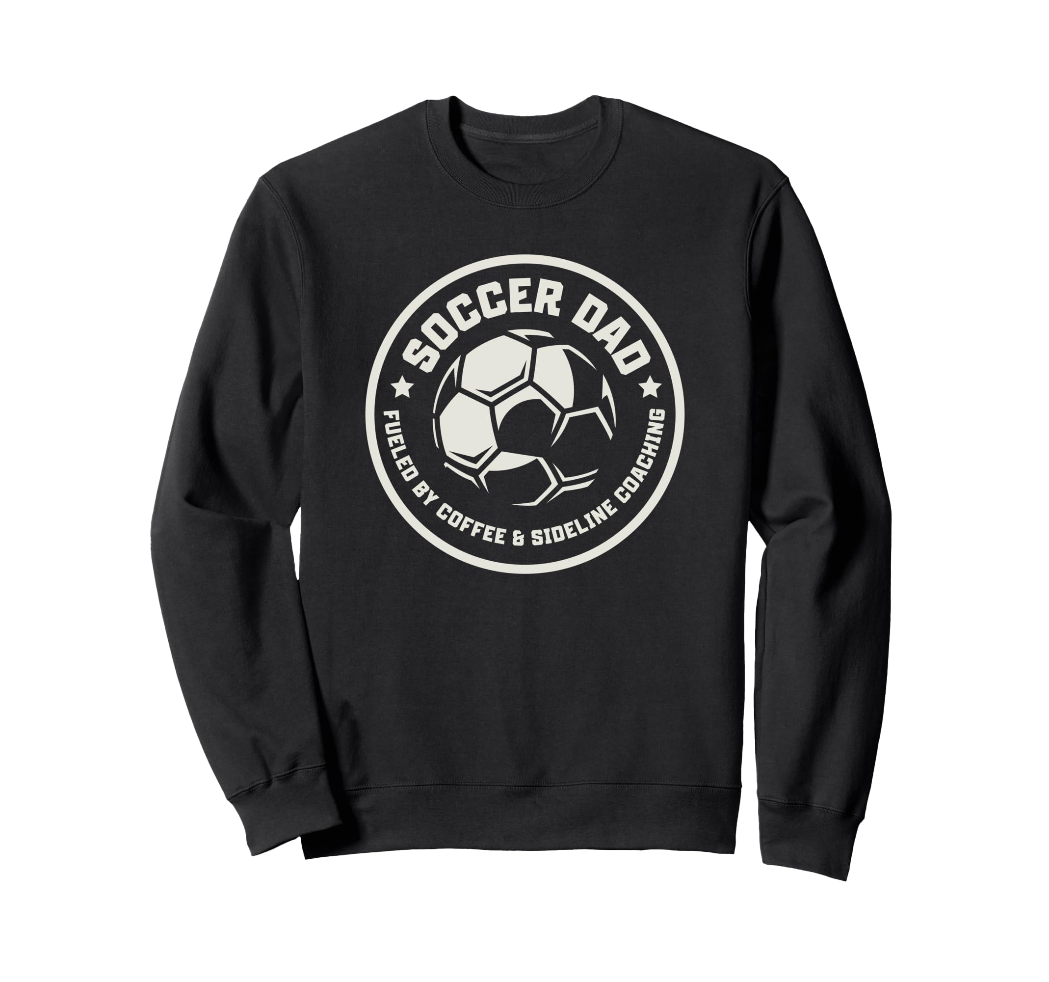 Soccer Dad Fueled Coffee Sideline Sweatshirt - Trendy Graphic for Adults - T-Shirt, Sweatshirt, Hoodie
