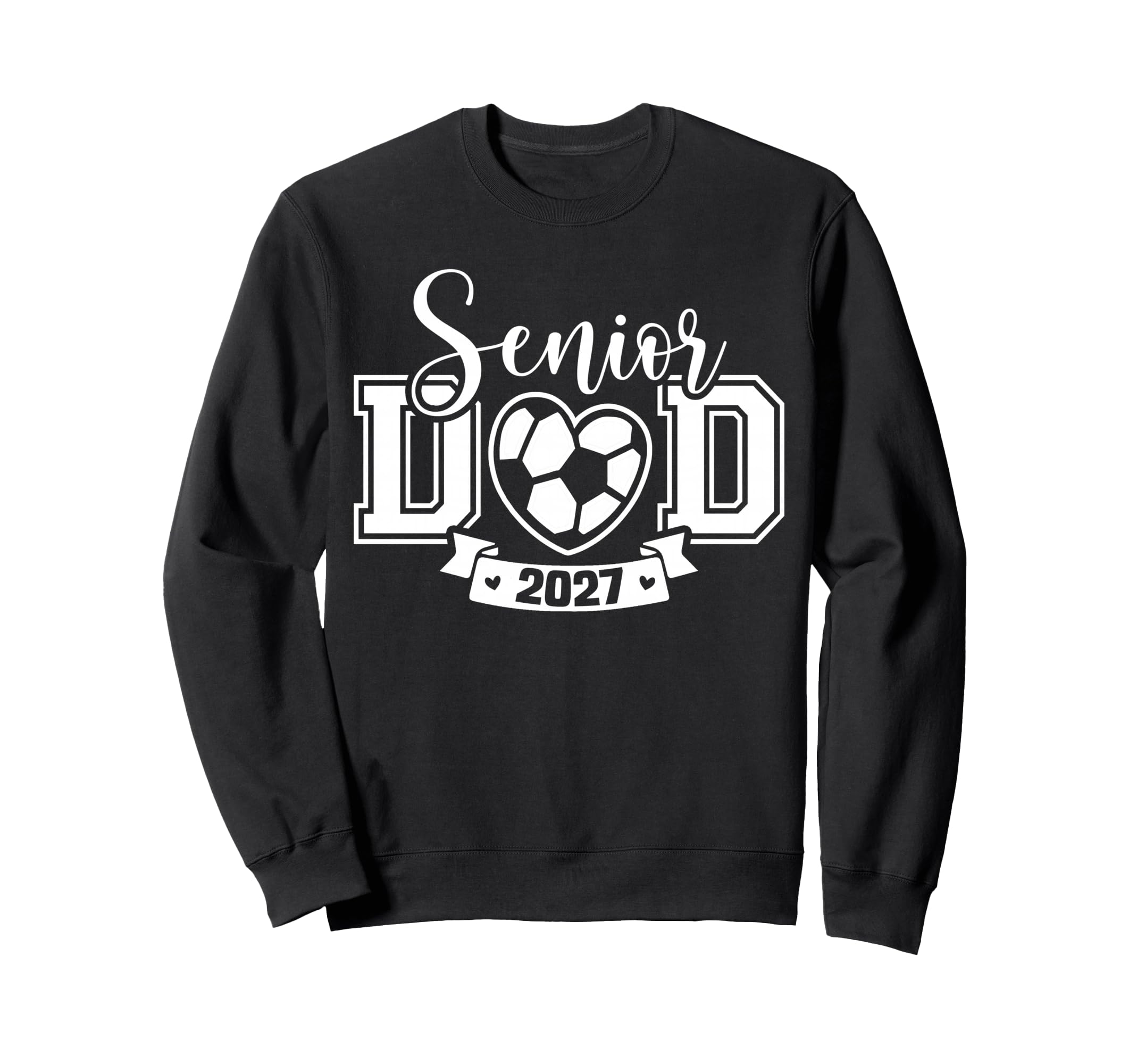 Senior Soccer Dad Class 2027 Sweatshirt - Custom Art Print for Adults - T-Shirt, Sweatshirt, Hoodie