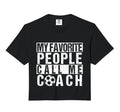 My Favorite People Call Me Coach Sweatshirt - Unique Graphic Unisex - T-Shirt, Sweatshirt, Hoodie