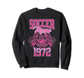 Soccer Mom Loud Proud Since 1972 Sweatshirt - Custom Art Print Men Women - T-Shirt, Sweatshirt, Hoodie