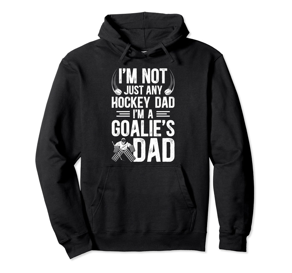 Im Hockey Goalie Dad Hockey Goalkeeper Hoodie - Minimalist Print Men Women - T-Shirt, Sweatshirt, Hoodie