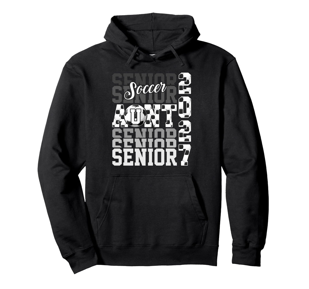 Senior 2027 Soccer Aunt Proud Hoodie - Fun Novelty Design for Adults - T-Shirt, Sweatshirt, Hoodie