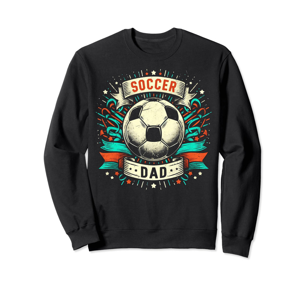 Soccer Dad Family Matching Dad Sweatshirt - Custom Art Print Unisex - T-Shirt, Sweatshirt, Hoodie