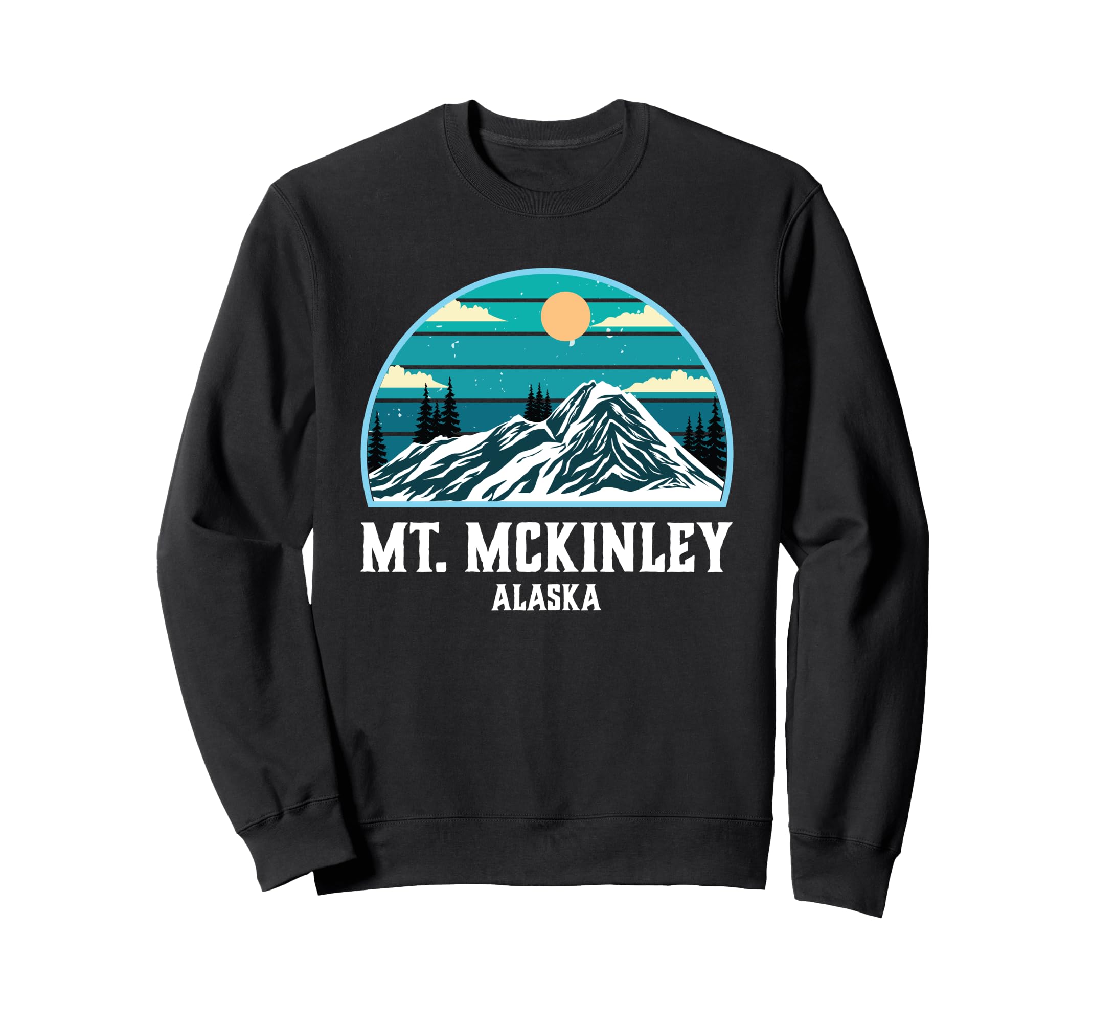 Mount Mckinley National Park Alaska Sweatshirt - Custom Art Print Men Women - T-Shirt, Sweatshirt, Hoodie