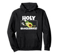 Holy Blockamole Funny Soccer Player Hoodie - Streetwear Style for Adults - T-Shirt, Sweatshirt, Hoodie