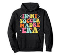 My Soccer Madre Era Game Day Hoodie - Casual Everyday Wear for Adults - T-Shirt, Sweatshirt, Hoodie