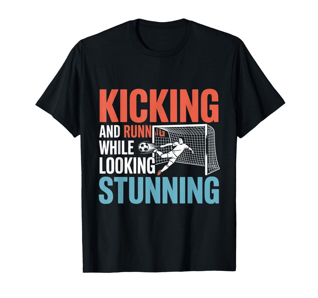 Soccer Kicking And Running While T-Shirt - Novelty Apparel Men Women - T-Shirt, Sweatshirt, Hoodie