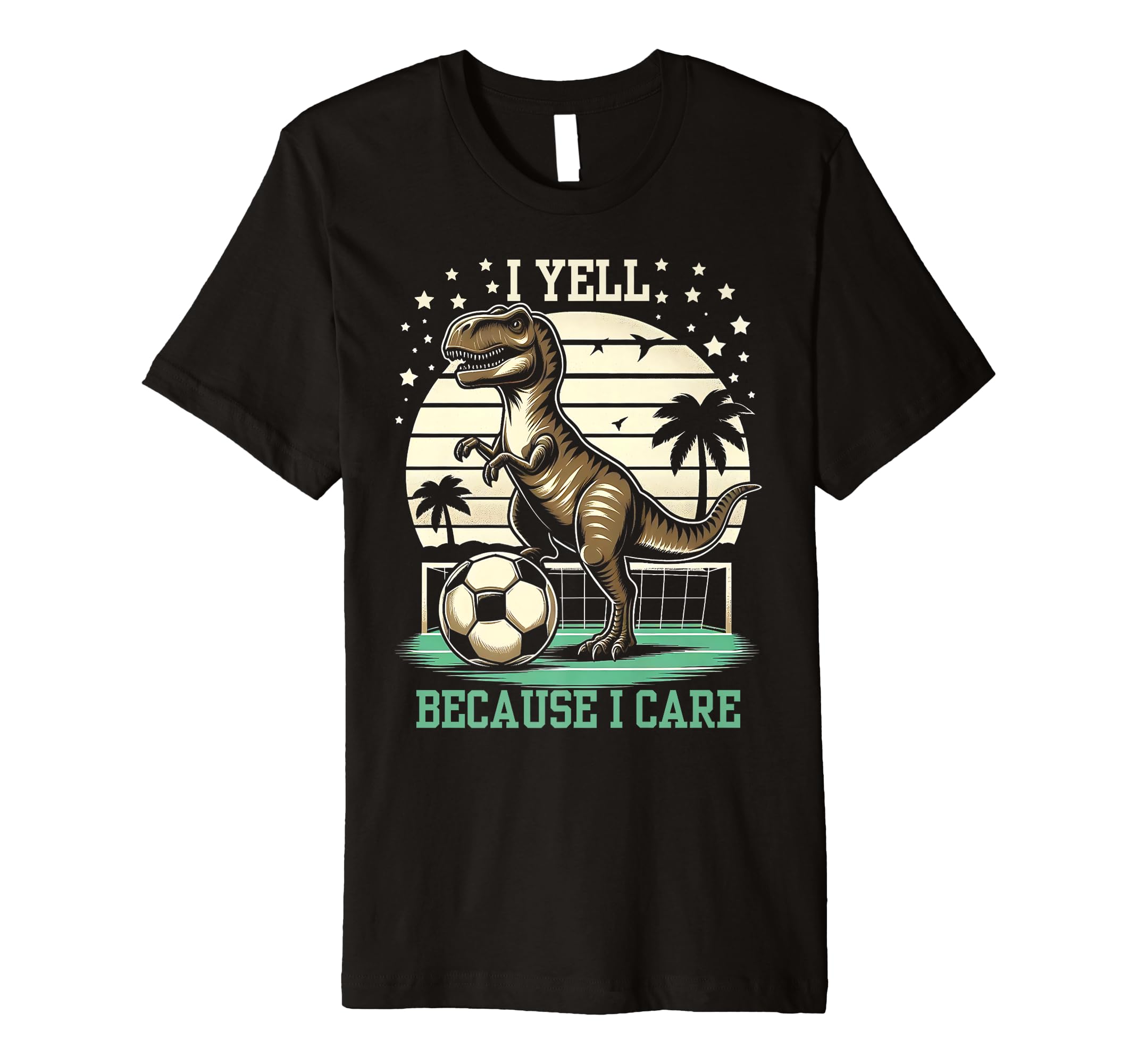 I Yell Because I Care Funny T-Shirt - Casual Everyday Wear for Adults - T-Shirt, Sweatshirt, Hoodie