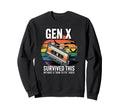 Gen X Survived This Without How To Sweatshirt - Custom Art Print Unisex - T-Shirt, Sweatshirt, Hoodie