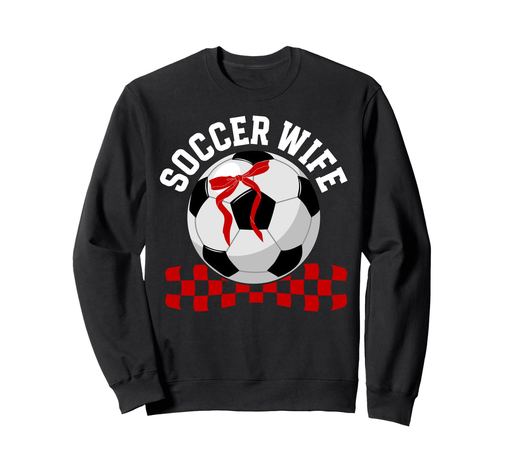Soccer Wife Soccer Player Sweatshirt - Custom Art Print for Adults - T-Shirt, Sweatshirt, Hoodie